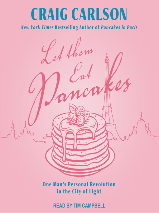 Title details for Let Them Eat Pancakes by Craig Carlson - Available